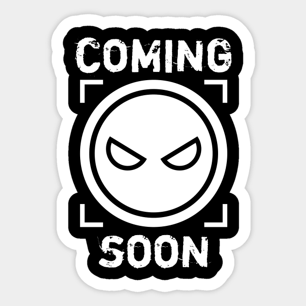 Coming Soon Sticker by Things & Stuff